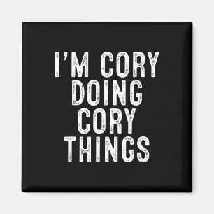 Ich bin Cory und mache Cory-Sachen Lustiger Geburt Magnet