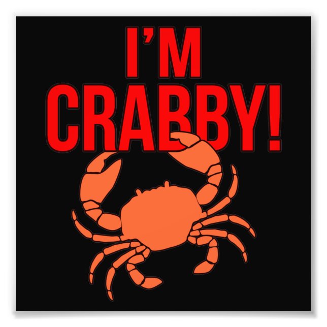 Ich bin Crabby Crabs Seafood Crabbing Langusten Me Fotodruck (Vorne)