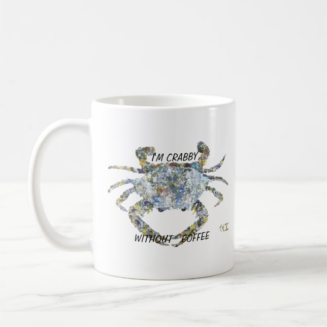 Ich bin Crabby ohne Kaffee Kaffeetasse (Links)