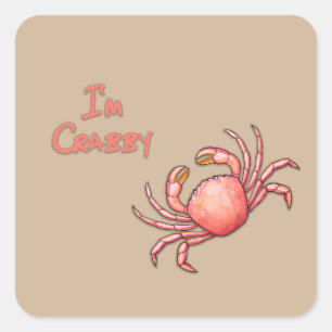 Ich bin Crabby Quadratischer Aufkleber