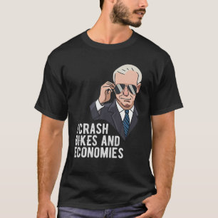 Ich bin Crash Bikes and Economies, Funny Joe Biden T-Shirt