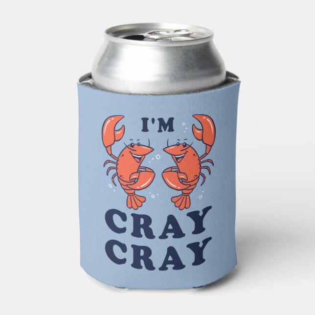 Ich bin Cray Cray Dosenkühler (Kanne Vorderseite)