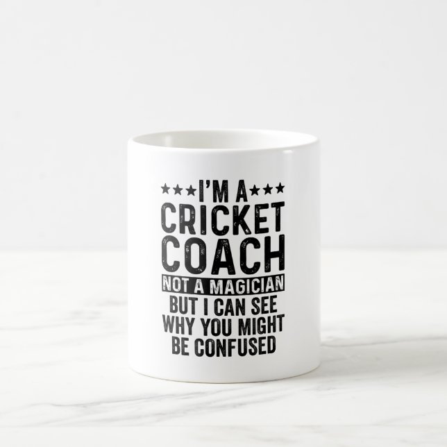 Ich bin Cricket Coach und kein Zauberkünstler Kaffeetasse (Mittel)