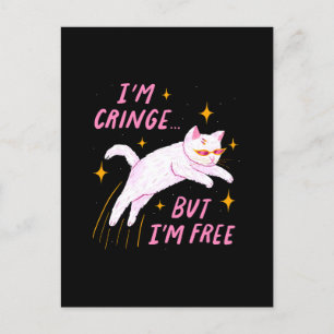 Ich bin Cringe, aber ich bin frei Postkarte