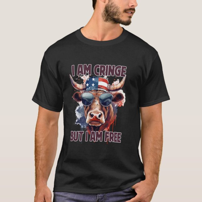 Ich bin Cringe, aber ich bin Frei tee Lustige Kuh (Vorderseite)