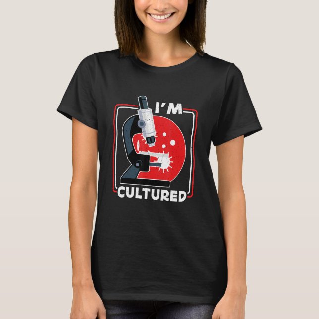 Ich bin Cultured Microscope Science Labrador Micro T-Shirt (Vorderseite)