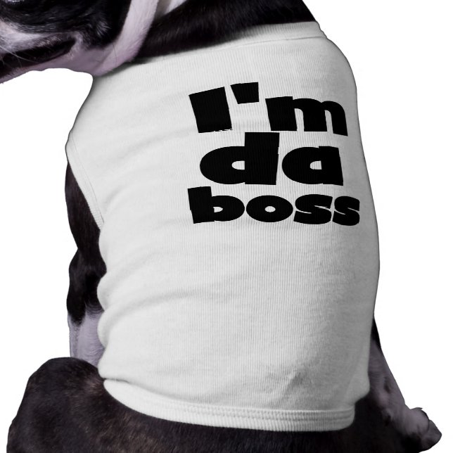 Ich bin Da Boss Hund Tshirts T-Shirt (Schwarz)