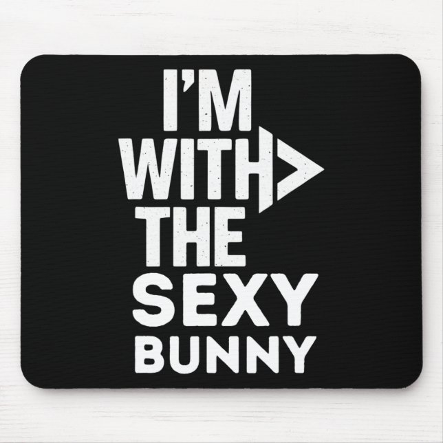 Ich bin dabei, dass die Y-Bunny-Kostümpaare überei Mousepad (Vorne)
