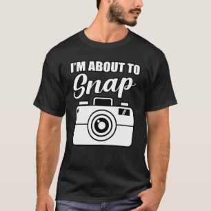 Ich bin dabei, Fotograf-Fotografie-Kamera zu schla T-Shirt