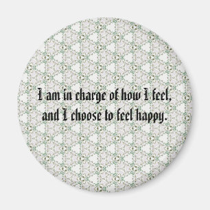 Ich bin dafür verantwortlich, wie ich mich fühle magnet