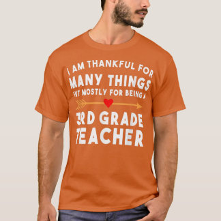 Ich bin dankbar für viele Dinge, die 3. Klasse Leh T-Shirt