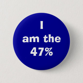 "Ich bin das 47%" Knopf Button