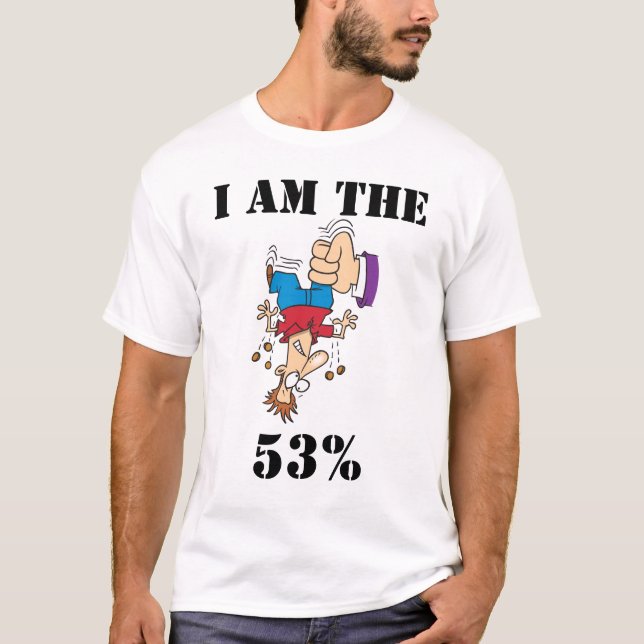 Ich bin das 53% (Erschütterung unten) T-Shirt (Vorderseite)