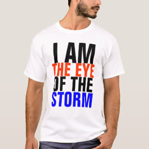 Ich bin das Auge des Sturms T-Shirt
