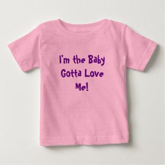 Ich bin das Baby got zur Liebe mich! T-shirt