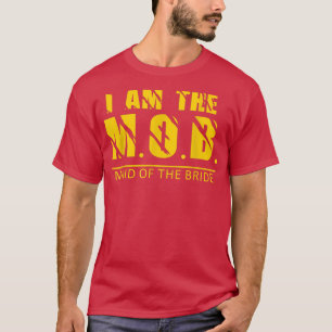Ich bin das Brautjungfer Design T-Shirt