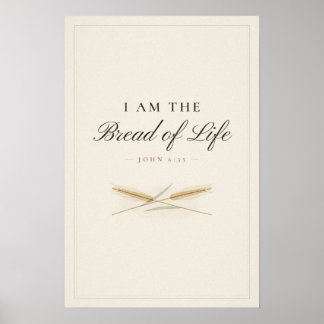 Ich bin das Brot des Lebens Johannes 6, 35 Küchenw Poster