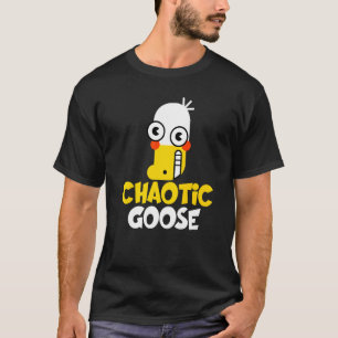Ich bin das chaotische Gänsevogel-Tiergans T-Shirt