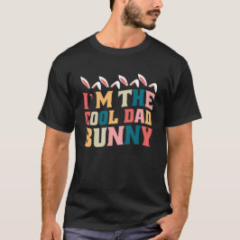 Ich bin das Cool Dad Bunny Oster Tag Retro Wavy  T-Shirt