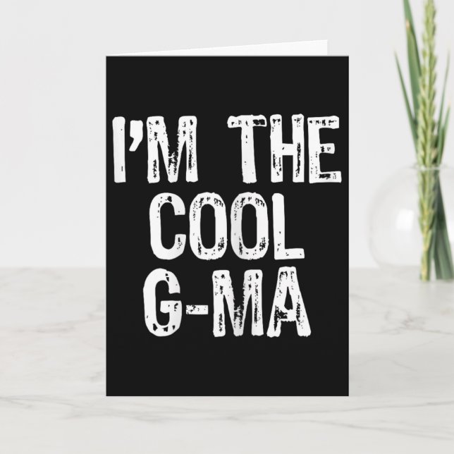 Ich bin das Coole G-ma Funny Gma Karte (Vorderseite)