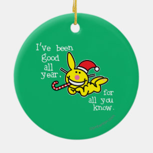 Ich bin das ganze Jahr gut gewesen Keramik Ornament