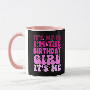 Ich bin das Geburtstagsmädchen. Ich bin's Tasse