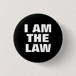 Ich bin das Gesetz Button