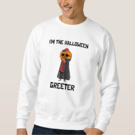 Ich bin das Halloween-Greeter Sweatshirt