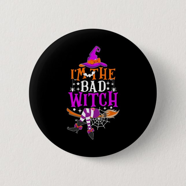 Ich bin das Halloween-Kostüm von Bad Witch Button (Vorderseite)