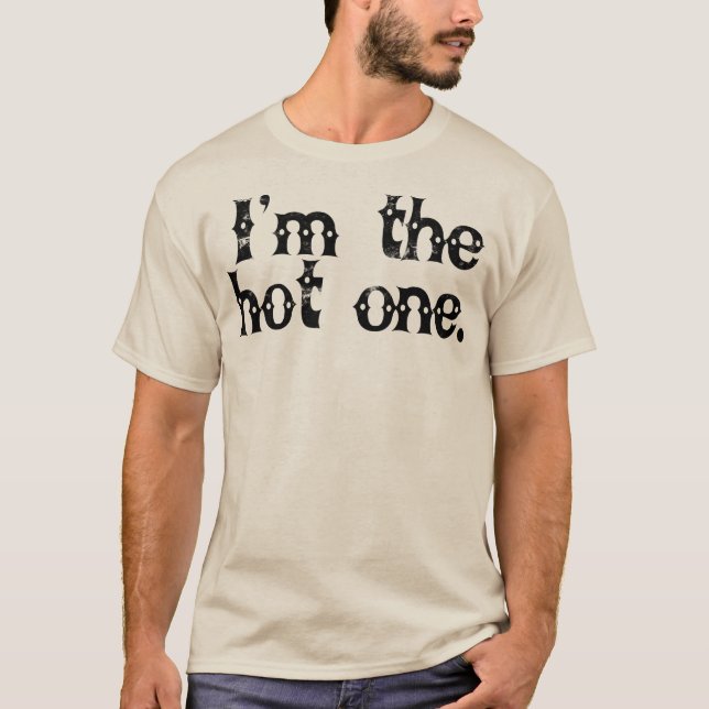 Ich bin das heiße T-Shirt (Vorderseite)