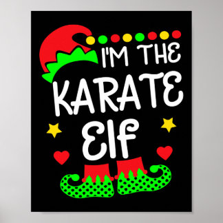 Ich bin das Karate-Elfen-Shirt Weihnachten Familie Poster