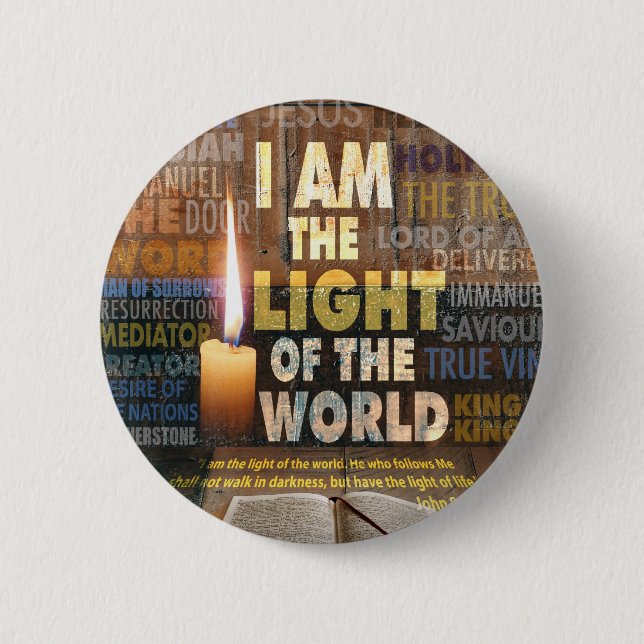 Ich bin das Licht der Welt - John 8:12 Button (Vorderseite)