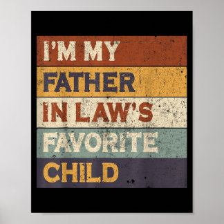 Ich bin das Lieblingskind meines Schwiegervaters L Poster