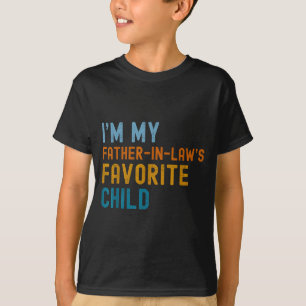 Ich bin das Lieblingskind meines Schwiegervaters L T-Shirt