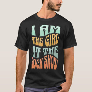 Ich bin das Mädchen auf der Rock-Show Rock Spaß 20 T-Shirt