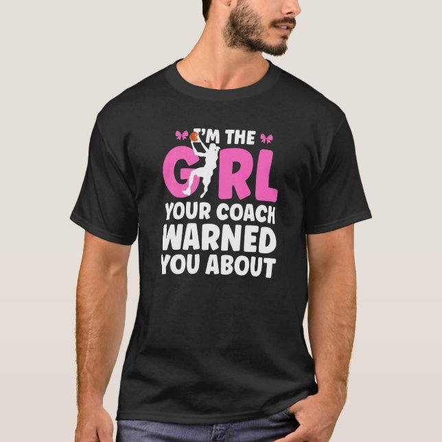 Ich bin das Mädchen, das dein Coach dich vor Baske T-Shirt (Vorderseite)