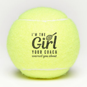 Ich bin das Mädchen, vor dem Ihr Coach gewarnt hat Tennisbälle