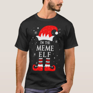 Ich bin das Meme-Elf Passende Lustige Weihnachten T-Shirt