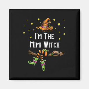 Ich bin das Mimi-Hexen-Halloween-Passende-Gruppenk Magnet
