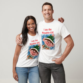 Ich bin das Naughty Elf T-Shirt! T-Shirt