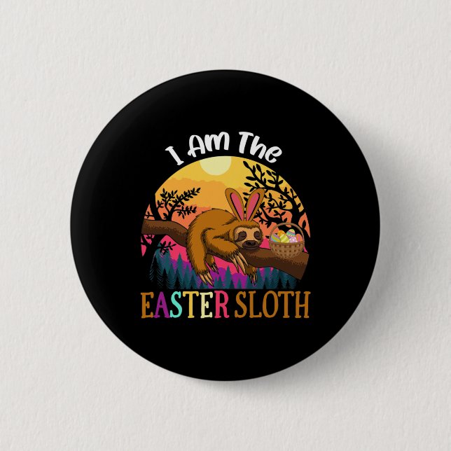 Ich bin das Osterfaultier Osterbekleidung _1 Button (Vorderseite)