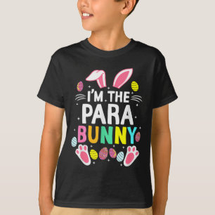 Ich bin das Para-Bunny Frohe Ostern Süß _1 T-Shirt