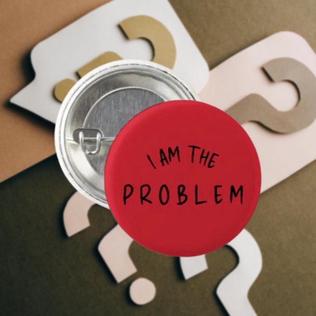 "Ich bin das Problem" - Funny Handwriting Schrifta Button (Von Creator hochgeladen)