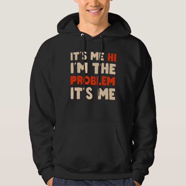 Ich bin das Problem. Ich bin Ghost für Hall Hoodie (Vorderseite)