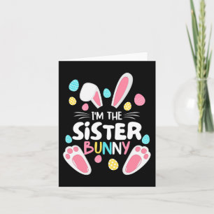Ich bin das Schwester Bunny Matching Family Osterf Karte