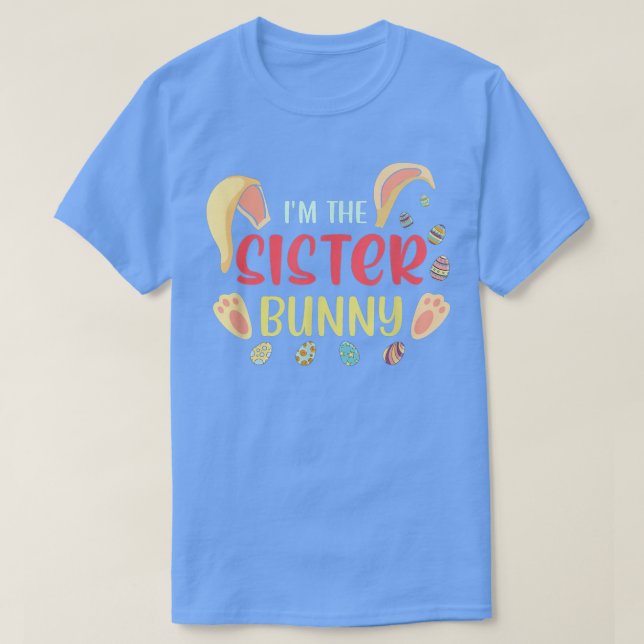 Ich bin das Schwester Bunny Matching Family Osterf T-Shirt (Design vorne)