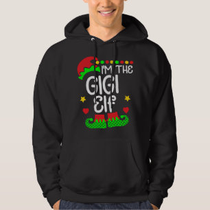 Ich bin das T-Shirt der Weihnachtsfamilie Gigi Elf Hoodie
