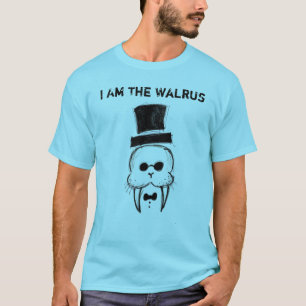 Ich bin das Walroß T-Shirt