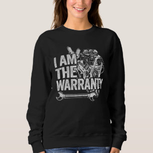 Ich bin das Warranty Race Car Parts Motor Auto Mec Sweatshirt
