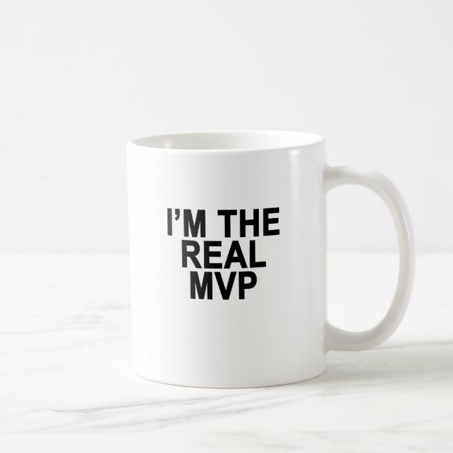 Ich bin DAS WIRKLICHE MVP.png Tasse (Rechts)
